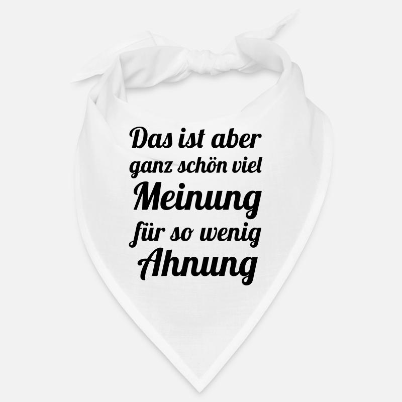 Much opinion - Little idea Bandana