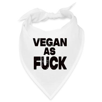 Vegan As Fuck - Bandana - Weiß - Vorne