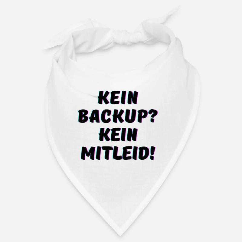 Kein Backup, Programmierer IT Funny Bandana
