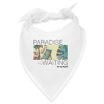 Paradies wartet - Bandana - Weiß - Vorne