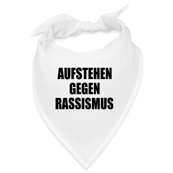 aufstehen gegen rassismus - Bandana - Weiß - Vorne
