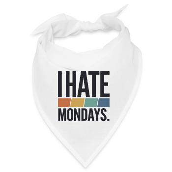 I Hate Mondays - Bandana - Weiß - Vorne