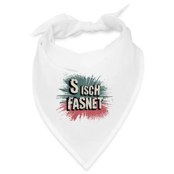 S Isch Fasnet - Karneval Fasching Spruch - Bandana - Weiß - Vorne
