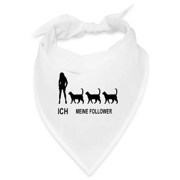 Ich und Meine Follower Katzen Frauchen katzefreund - Bandana - Weiß - Vorne