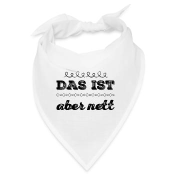 wie nett von dir - Bandana - Weiß - Vorne