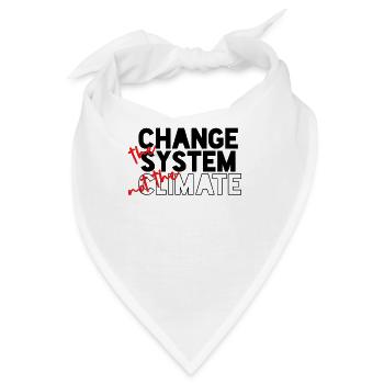 Ändere das System, nicht das Klima - Bandana - Weiß - Vorne