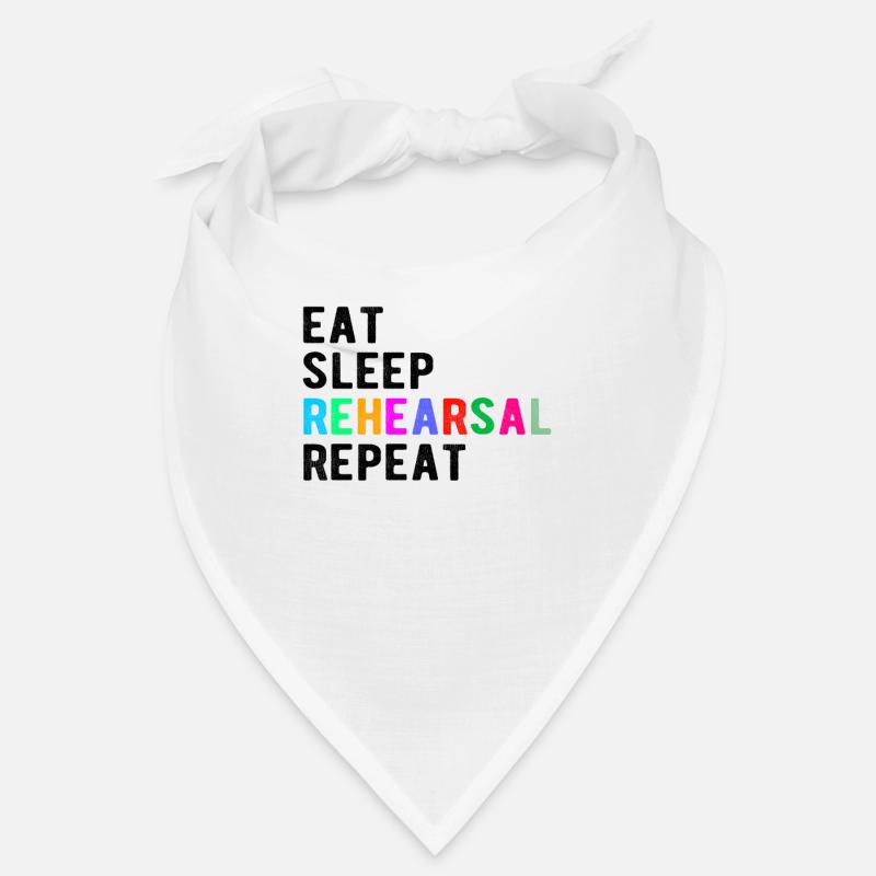 Theatre Gift : eat,sleep,rehearsal,repeat Bandana