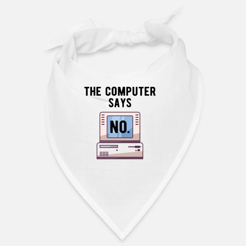 TECH GEEK: Computer Says No Bandana