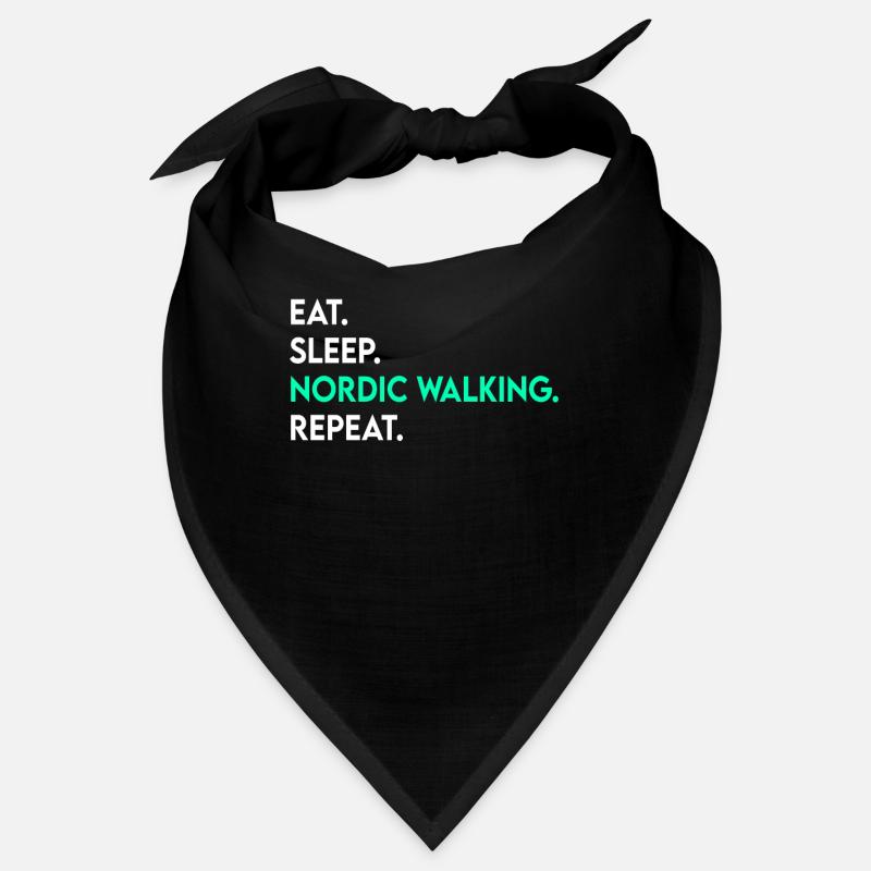 eat sleep nordic walking repeat Bandana