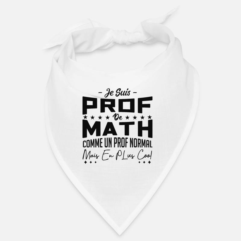 PROF DE MATHS Bandana