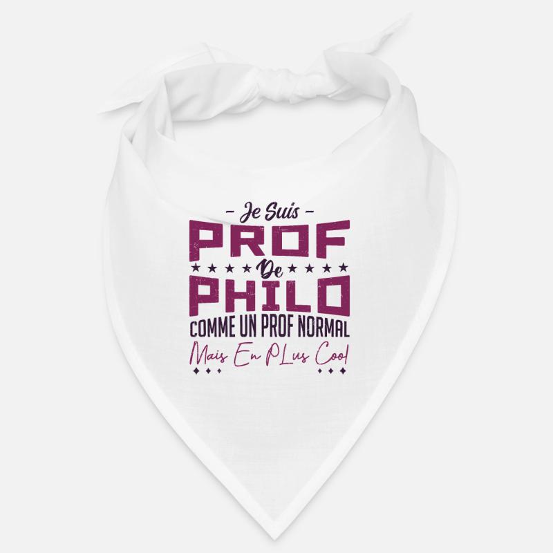 je suis prof de philo Bandana