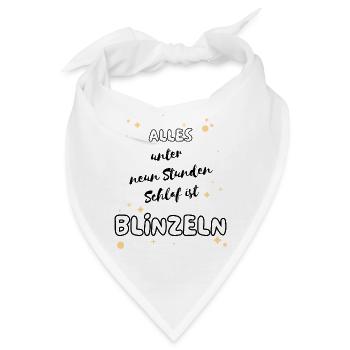 Alles unter neun Stunden schlaf ist Blinzeln - Bandana - Weiß - Vorne