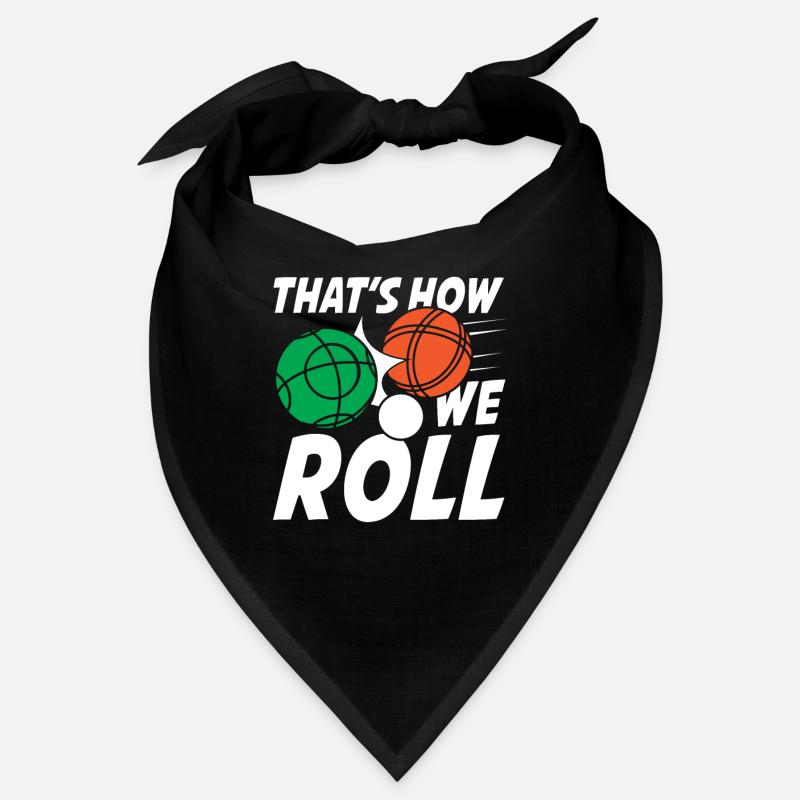 That's How We Roll Bandana