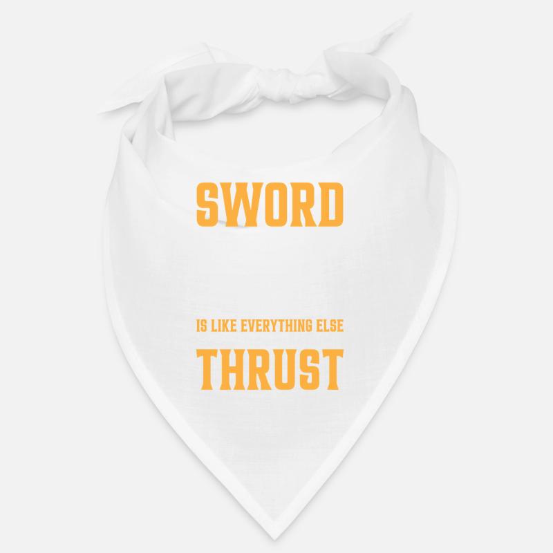 Sword Fighting Is Like Everything Bandana