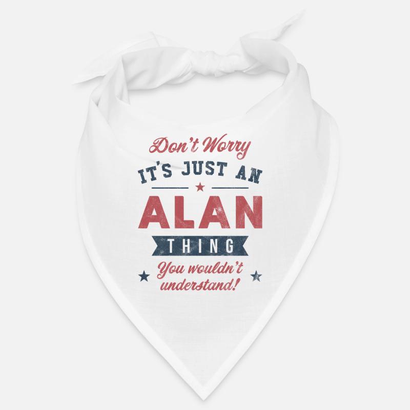 Its a Alan thing Bandana