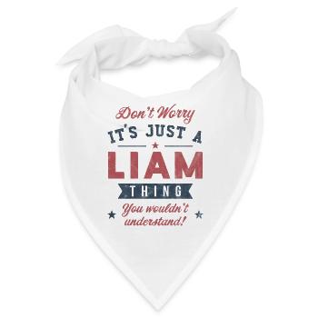 Es ist eine Liam-Sache - Bandana - Weiß - Vorne