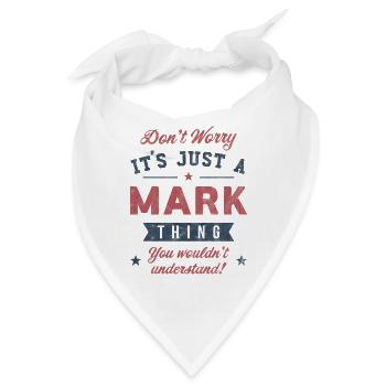 Es ist eine Mark-Sache - Bandana - Weiß - Vorne