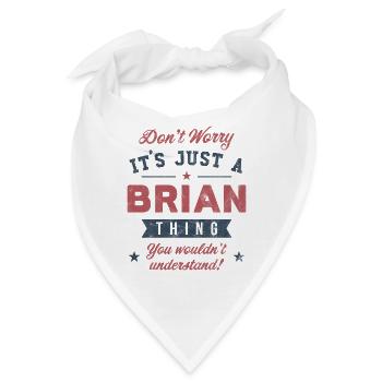 Es ist eine Brian-Sache - Bandana - Weiß - Vorne