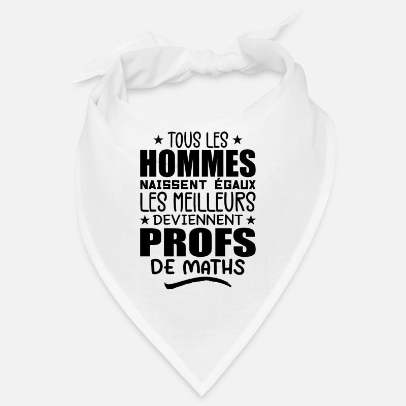 Les Meilleurs Hommes Deviennent Profs De Maths Bandana
