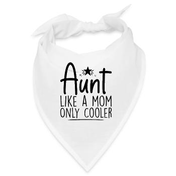 Tante wie eine Mutter nur cooler - Bandana - Weiß - Vorne