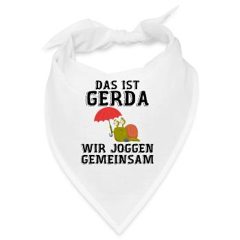 Das Ist Gerda Wir Joggen Gemeinsam - Bandana - Weiß - Vorne