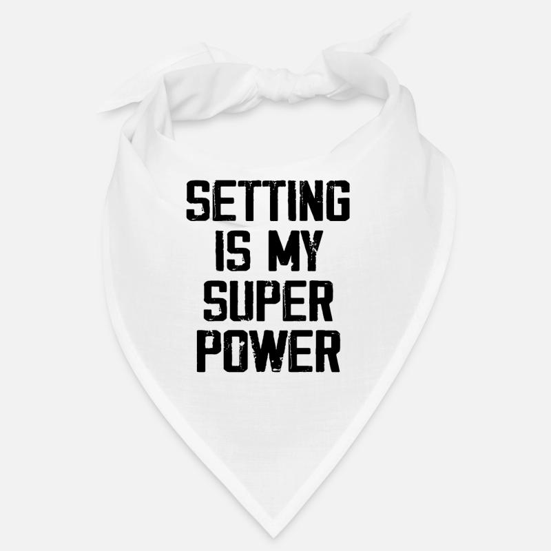 Setting Is My Super Power Bandana