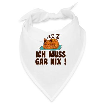 Ich Muss Gar Nix - Bandana - Weiß - Vorne