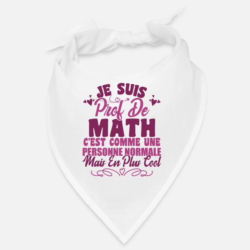 Je Suis Prof De Maths Bandana