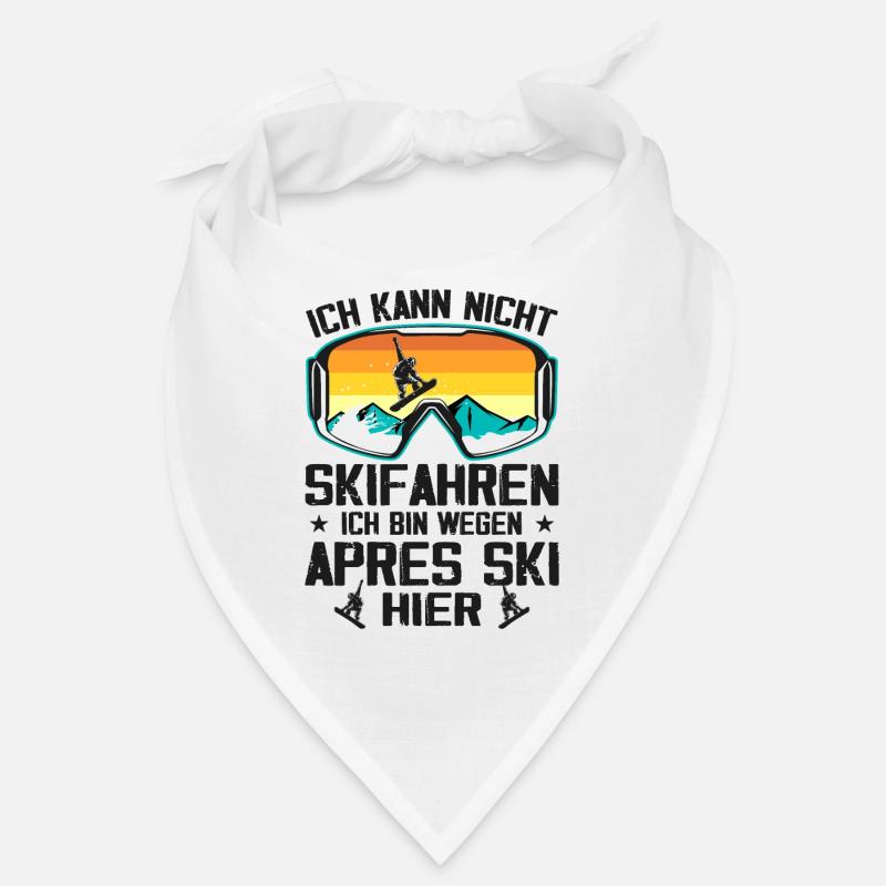 Je ne peux pas skier, je le fais à cause de l’après-ski Bandana
