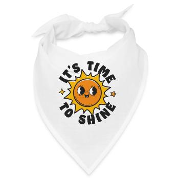 Es ist Zeit zu glänzen - Bandana - Weiß - Vorne