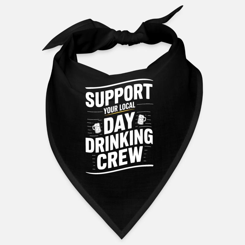Support your local Day Drinking Crew Alcohol Bandana