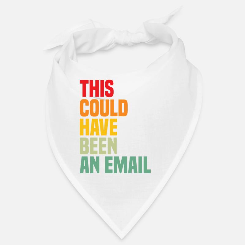 Das hätte eine lustige E-Mail-Zusammenarbeit im Büro sein können Bandana
