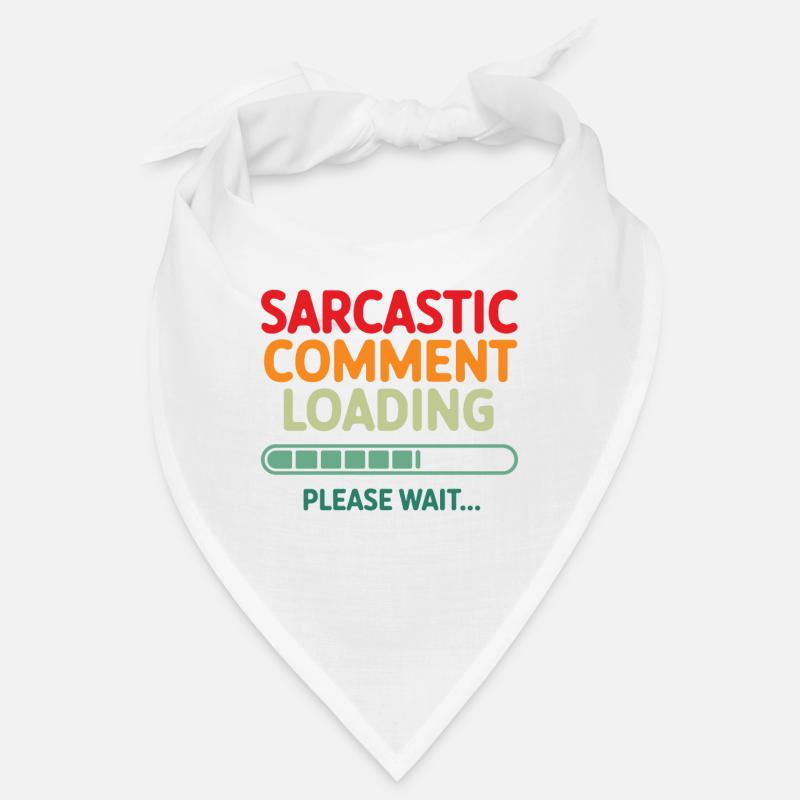 Sarkastischer Kommentar wird geladen bitte warten Programmierer Bandana