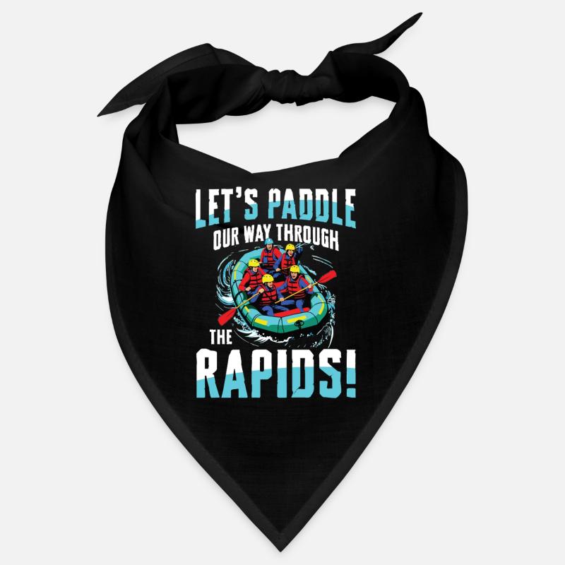 Pagayons à travers les rapides - Bandana