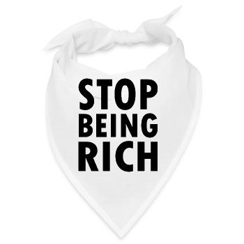 Stop being rich - Bandana - Weiß - Vorne