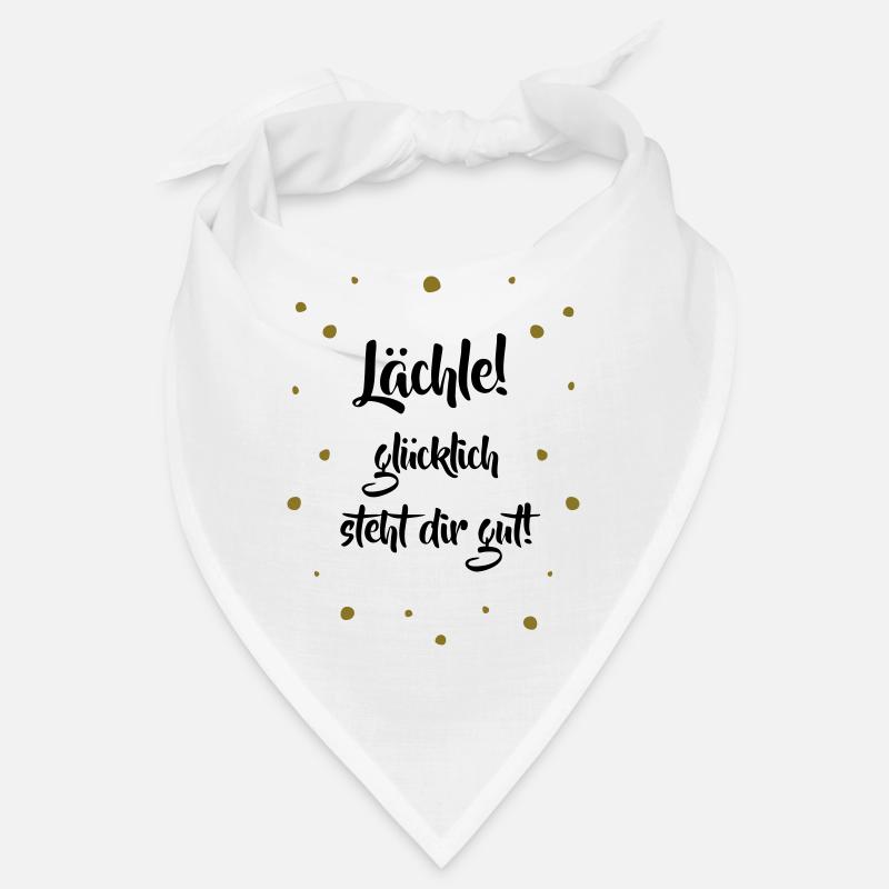 Lächle! Glücklich steht dir gut. - Bandana - Weiß