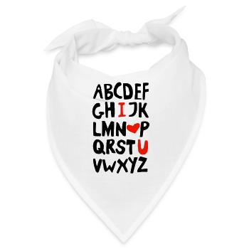 I love you - Ich liebe Dich - Alphabet - ABC - Bandana - Weiß - Vorne