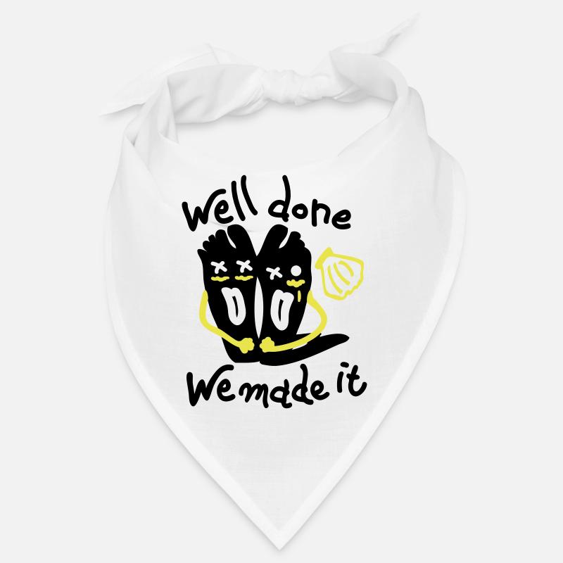 Well done We made it Bandana