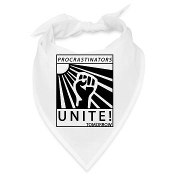 Procrastinators Unite Tomorrow Faul sein Geschenk - Bandana - Weiß - Vorne