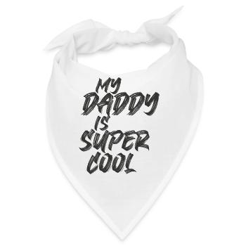My Daddy is Super Cool - Bandana - Weiß - Vorne