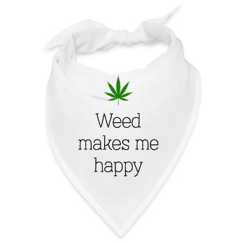 weed macht mich glücklich Cannabis Marihuana - Bandana - Weiß - Vorne