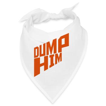 dump him Zitat Logo - Bandana - Weiß - Vorne