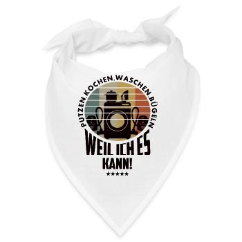 Putzen,Kochen,Bügeln,Waschen weil ich es kann ! - Bandana - Weiß - Vorne