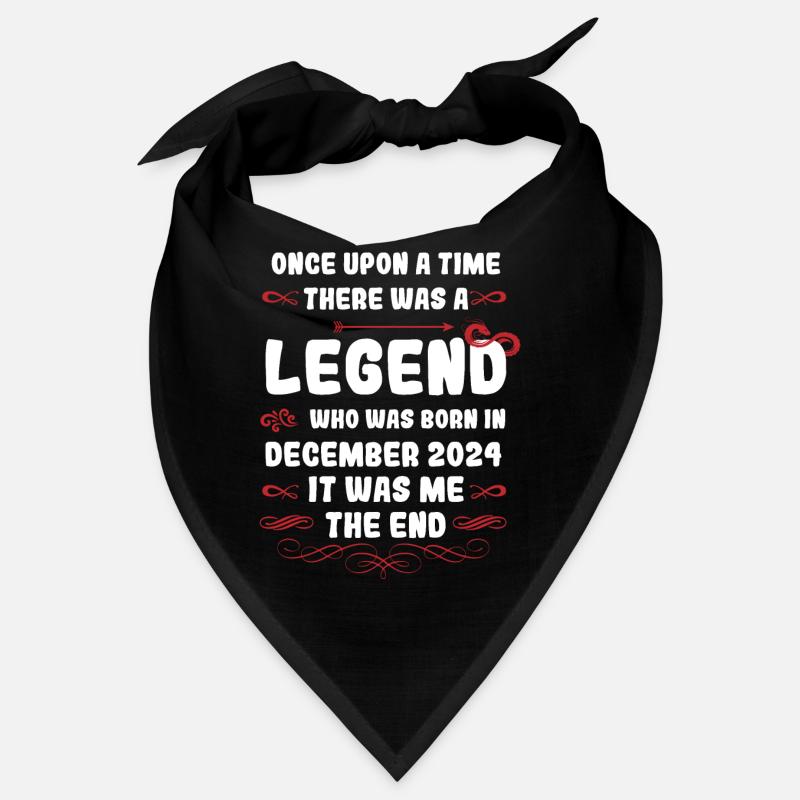Es war einmal eine Legende. Dezember 2024 Geburtst Bandana