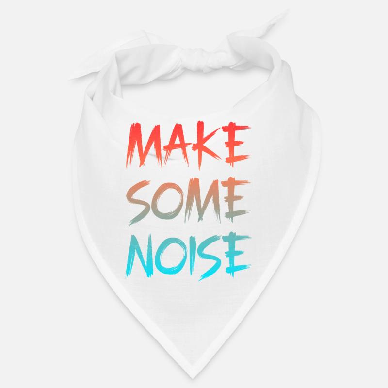 Make Some noise Bandana