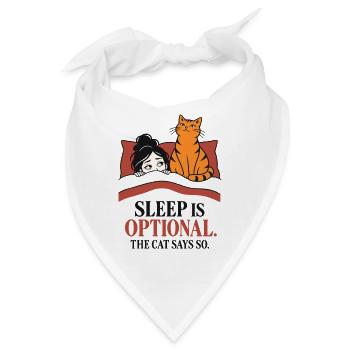 Schlaf ist optional, lustiges Katzenliebhaber-Design - Bandana - Weiß - Vorne