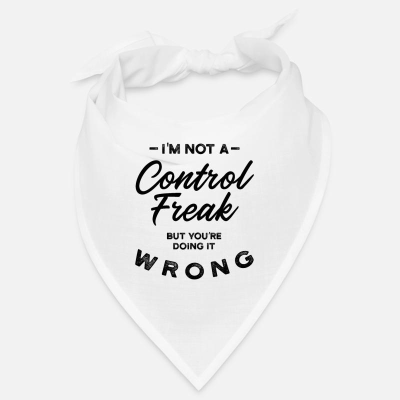 Ich bin kein Kontrollfreak - Geschenk lustig Bandana