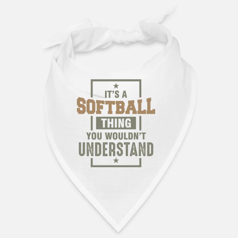 C’est une chose de softball que vous ne comprendriez pas Bandana