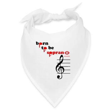 born to be soprano hohes c Chor singen Sängerin - Bandana - Weiß - Vorne