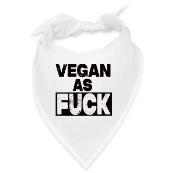 Vegan As Fuck - Bandana - Weiß - Vorne